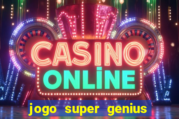 jogo super genius paga mesmo